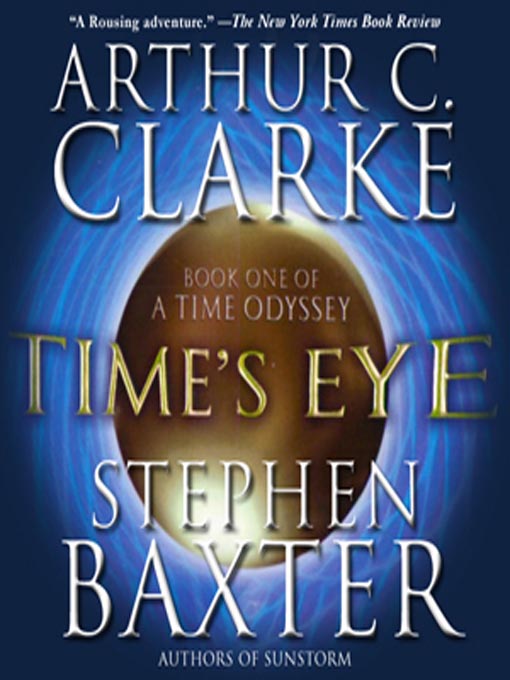 Title details for Time's Eye by Arthur C. Clarke - Wait list